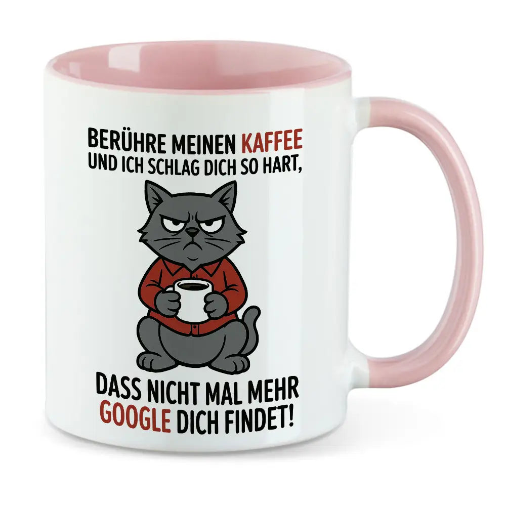 Berühr meinen Kaffee - Kaffeeliebhaber Geschenk Tasse