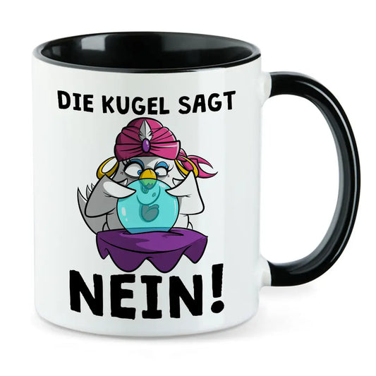 Die Kugel sagt nein Tasse