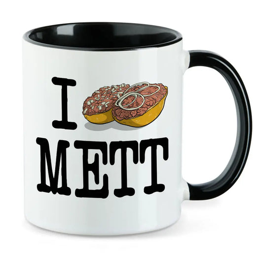 I love Mett Wurst Liebhaber Tasse