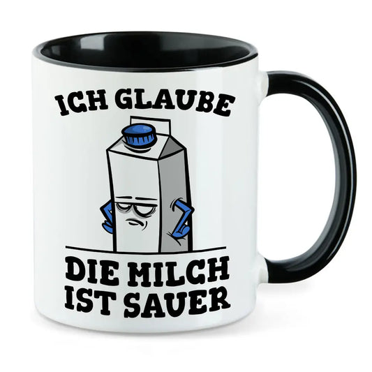 Ich glaube die Milch ist sauer - lustige Milchtasse