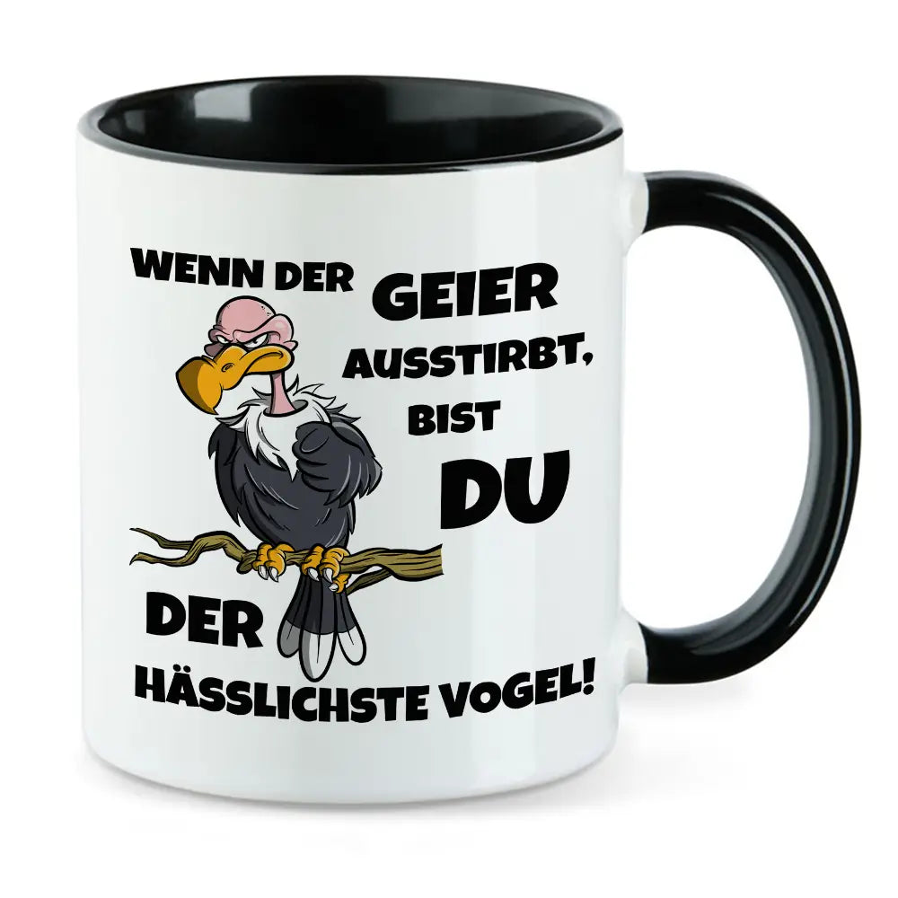 Wenn der Geier ausstirbt - Hässlicher Vogel Tasse