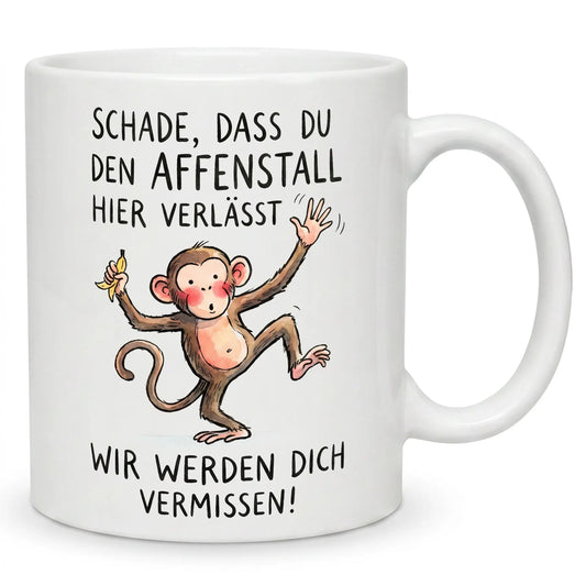 Schade dass Du den Affenstall - Abschied Kollegen Tasse