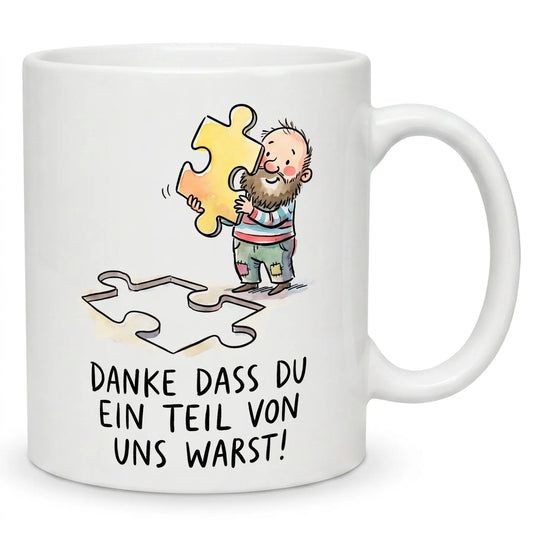 Danke dass Du ein Teil von uns warst - Tasse Abschied Kollegin