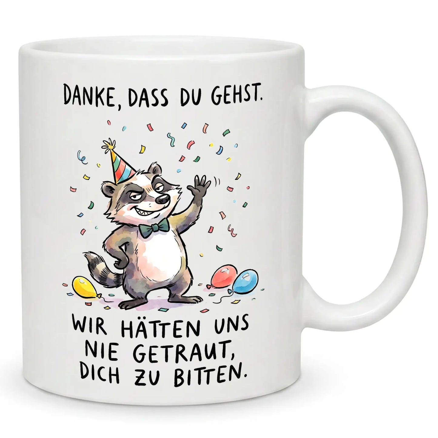 Abschiedsgeschenk Tasse: Danke, dass du gehst!