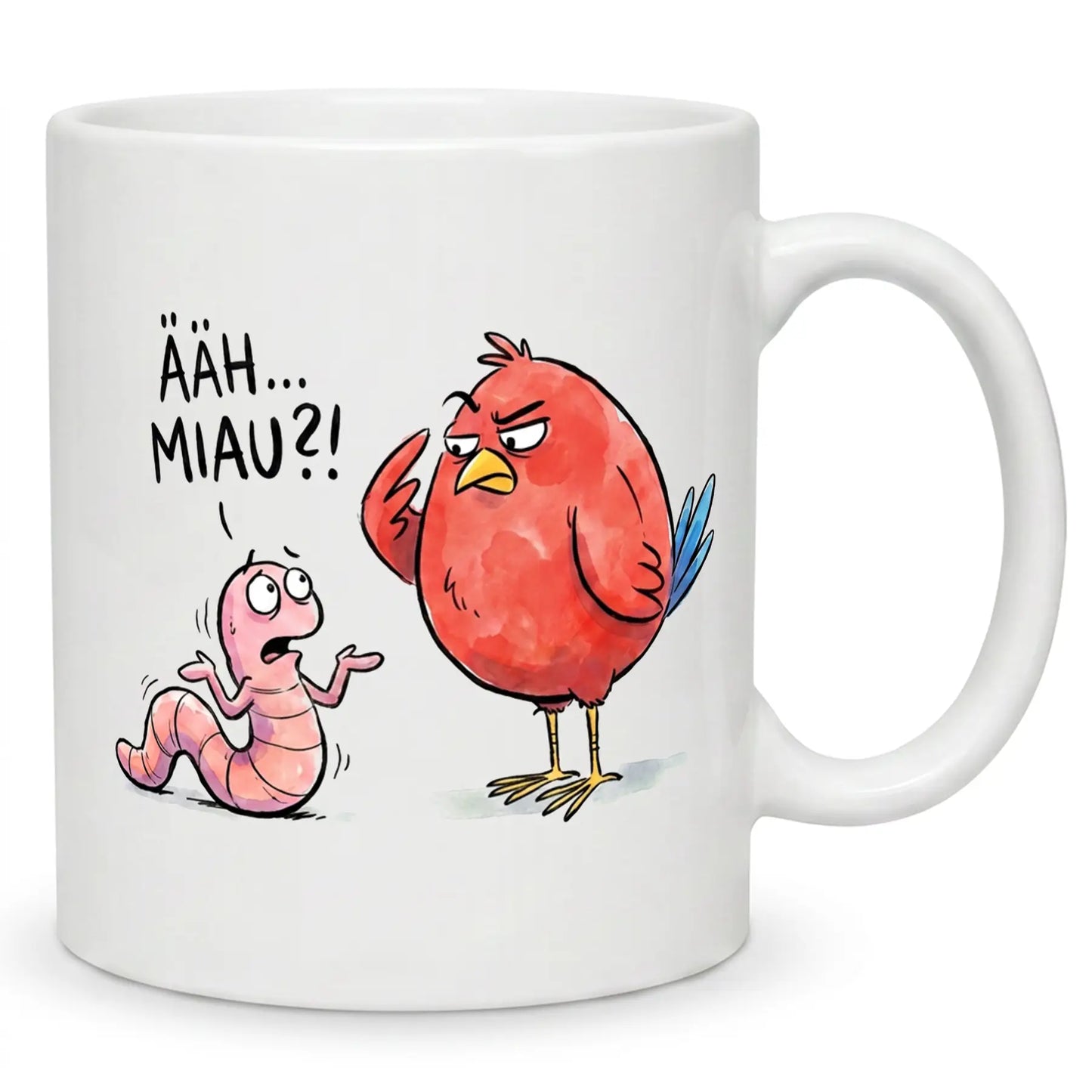 Äh Miau - Lustige Vogel und Wurm Witz Tasse