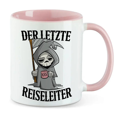 Der letzte Reiseleiter - Sensenmann Sprüche Tasse
