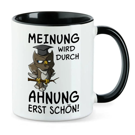 Meinung wird durch Ahnung... Tasse Eule