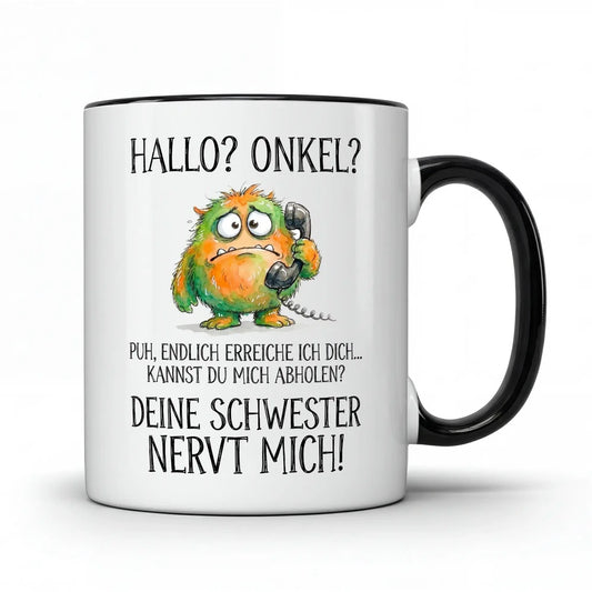 Onkel kannst du mich abholen Tasse