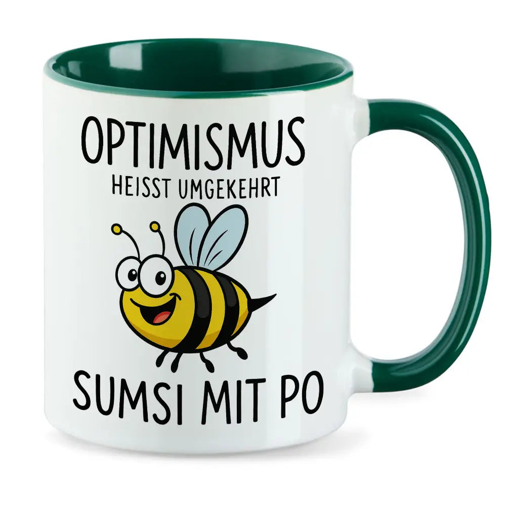 Optimismus heisst umgekehrt Sumsi mit Po Tasse