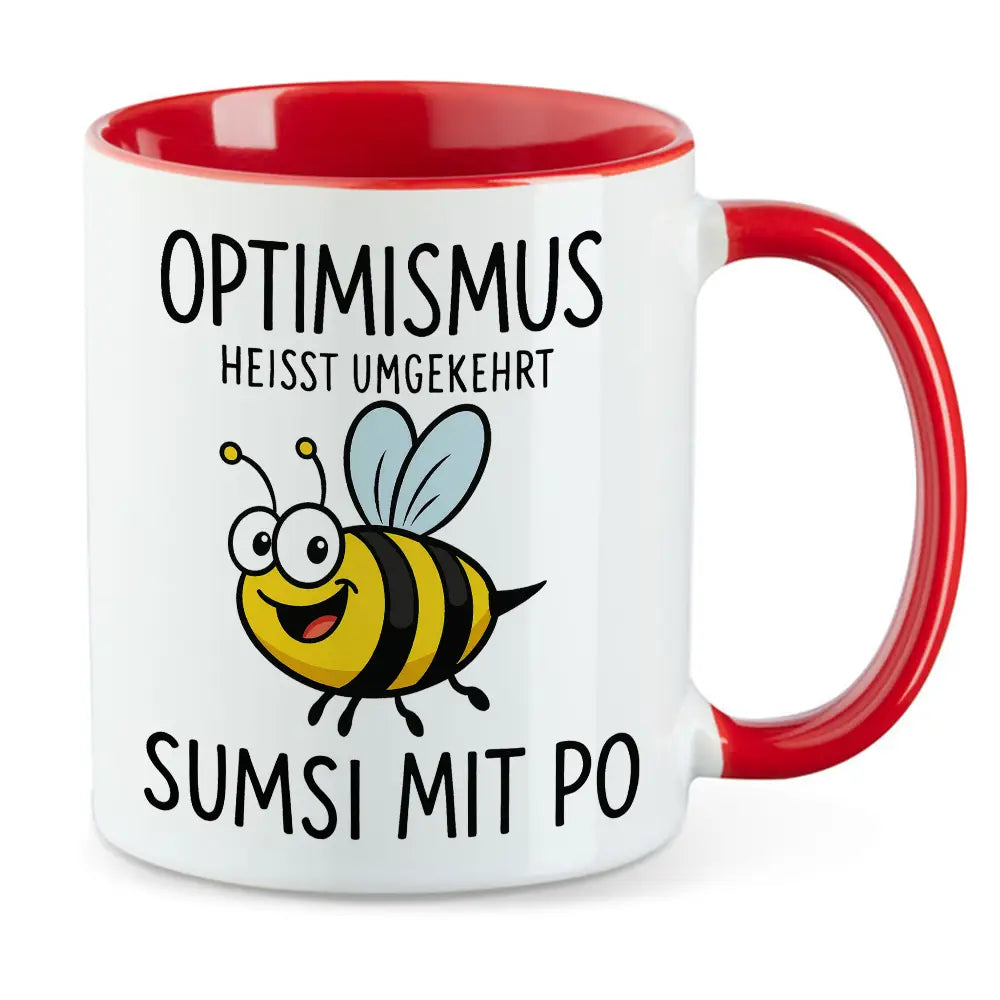Optimismus heisst umgekehrt Sumsi mit Po Tasse