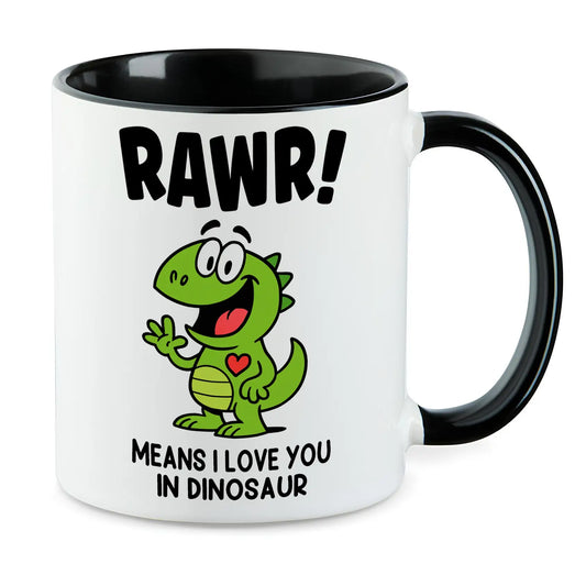 RAWR - Means I love you in Dinosaur T-Rex Tasse
